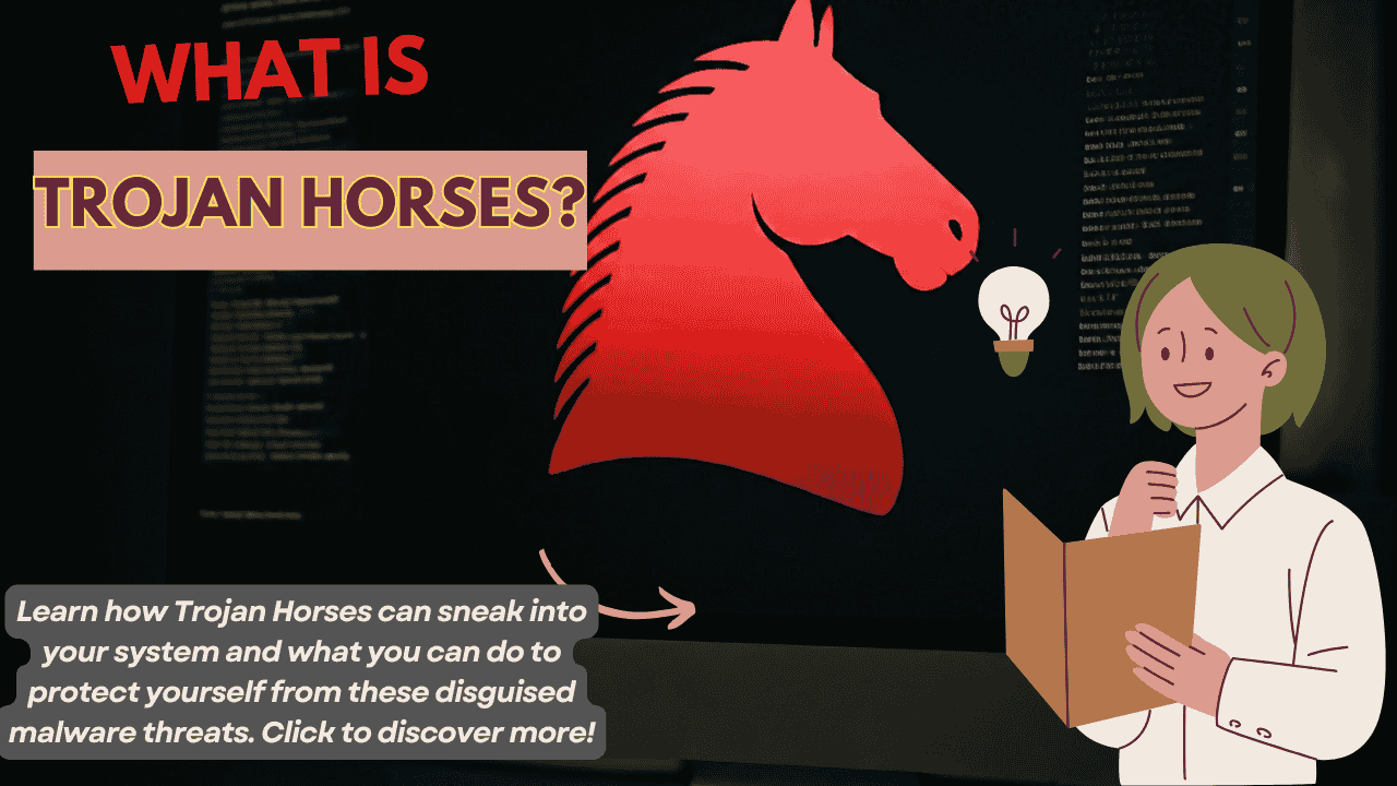 What is a Trojan Horse? Unmasking the Dangers of Disguised Malware